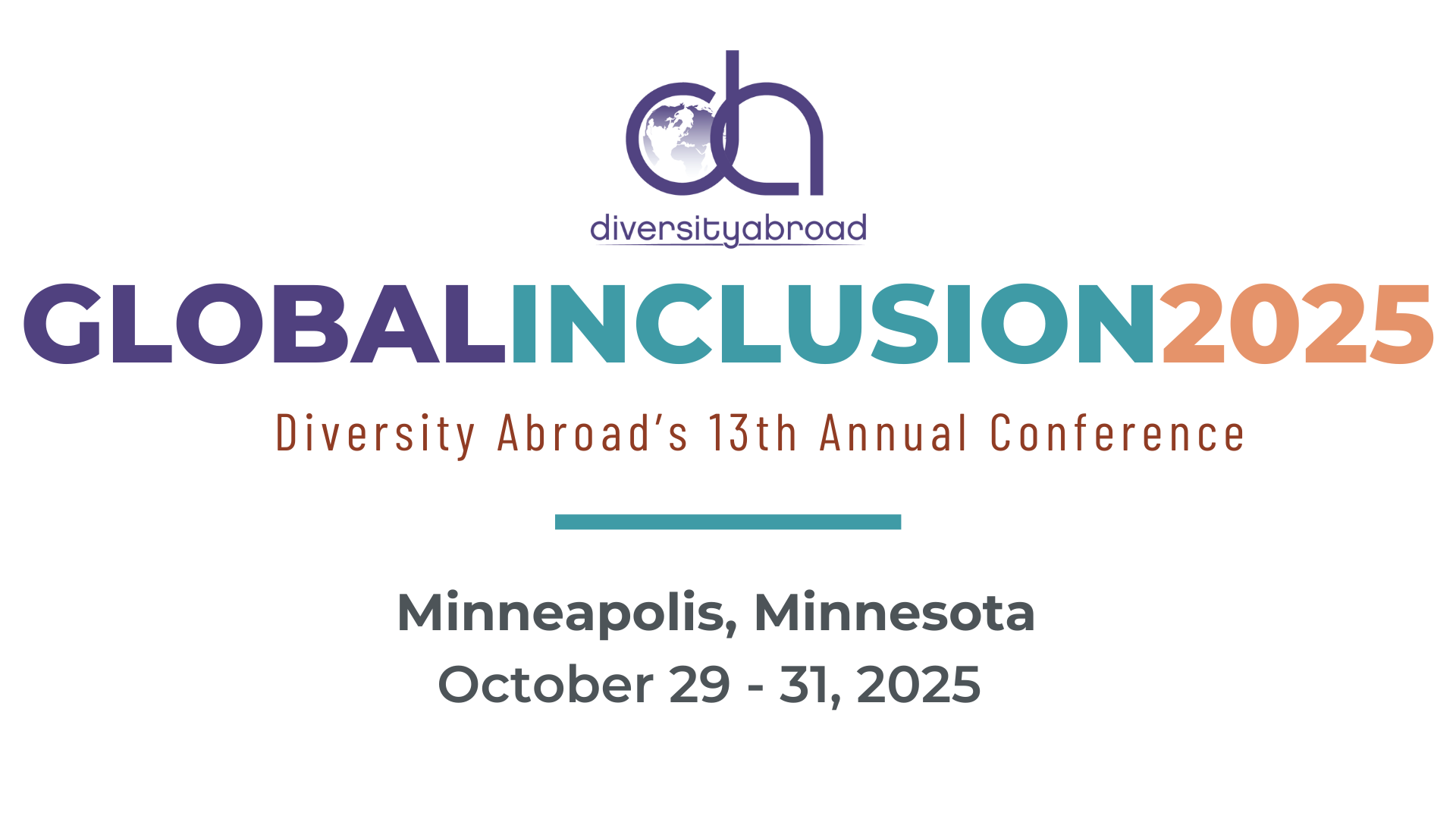 Global Inclusion 2025, Diversity Abroad's 13th Annual Conference. Minneapolis, Minnesota. October 29 through 31, 2025